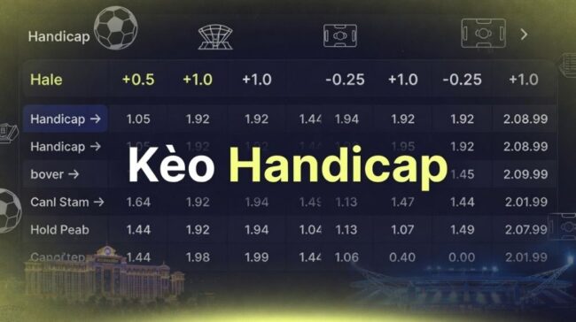 Những lỗi thường gặp khi chơi kèo handicap