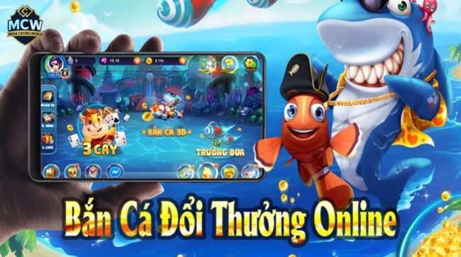 Bắn cá đổi thưởng – Trò chơi giải trí kiếm tiền cực hot