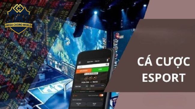 Cược Esports – Hướng Dẫn, Mẹo Chơi Và Kinh Nghiệm Thắng Lớn